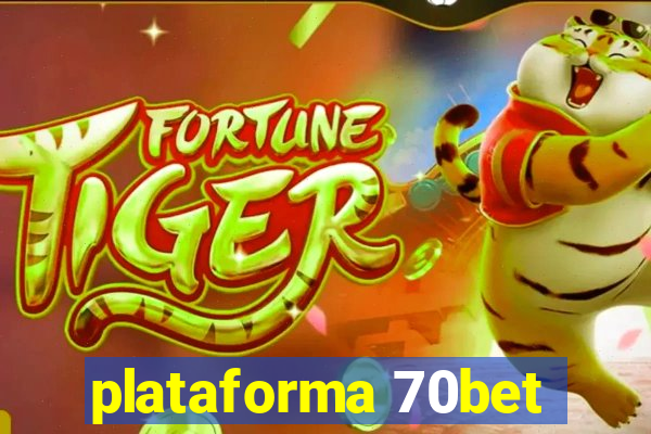 plataforma 70bet